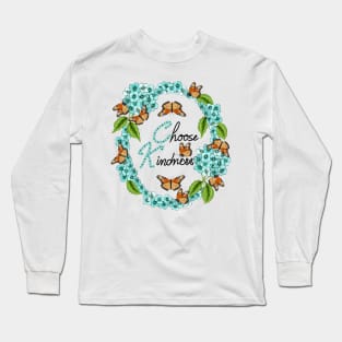 Choose Kindness Long Sleeve T-Shirt